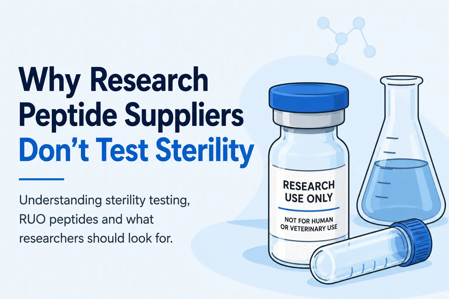 Why Research Peptide Suppliers Don't Test Sterility